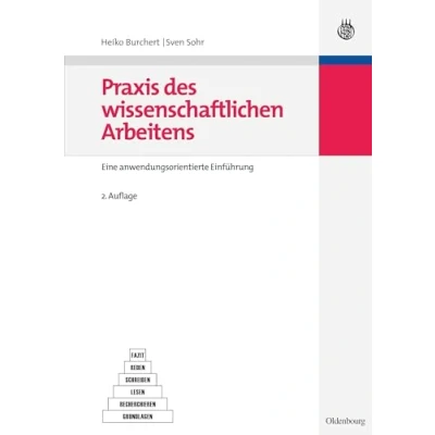 Abbildung von Praxis des wissenschaftlichen Arbeitens: Eine anwendungsorientierte Einführung: Einführung (Studien und Übungsbücher der Wirtschafts Sozialwissenschaften)