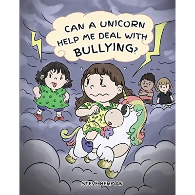 Abbildung von Can A Unicorn Help Me Deal with Bullying?: Cute Children Story To Teach Kids Bullying in School. (My Books, Band 4)