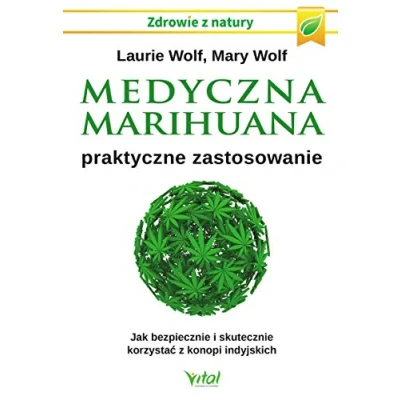 Abbildung von Medyczna marihuana praktyczne zastosowanie: Jak bezpiecznie i skutecznie korzystać z konopi indyjskich