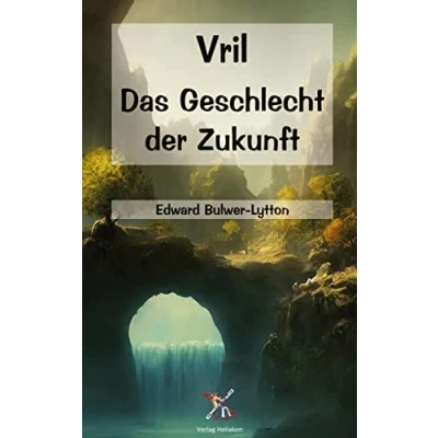 Abbildung von Vril: Das Geschlecht der Zukunft