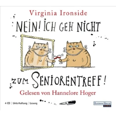 Abbildung von Nein! Ich geh nicht zum Seniorentreff!