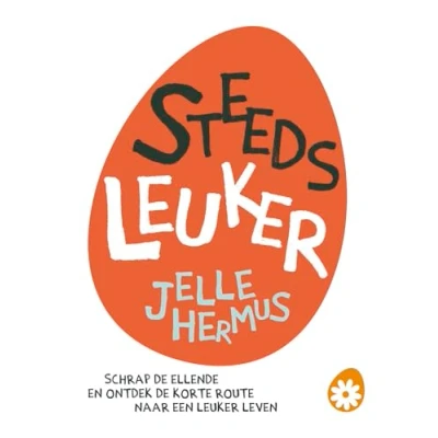 Abbildung von Steeds leuker: schrap de ellende en ontdek korte route naar een leuker leven