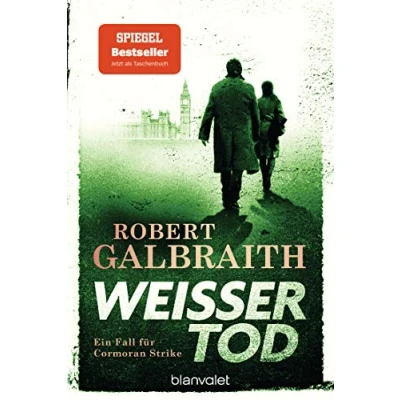 Abbildung von Weißer Tod: Ein Fall für Cormoran Strike (Die Reihe, Band 4)