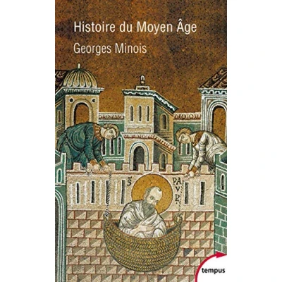 Abbildung von Histoire du Moyen Age: Mille ans de splendeurs et misères