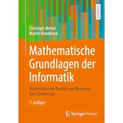 Abbildung von Mathematische Grundlagen der Informatik: Mathematisches Denken und Beweisen Eine Einführung
