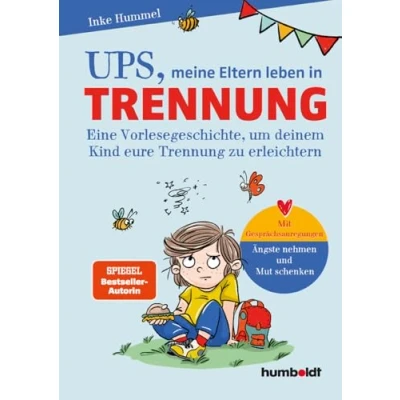 Abbildung von Ups, meine Eltern leben in Trennung: Eine Vorlesegeschichte, um den Umgang Mit einer Elterntrennung zu erleichtern. Gesprächsanregungen Ängste ... Verena Potthast. Spiegel Bestsellerautorin