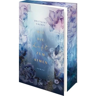 Abbildung von Wie Die Luft zum Atmen: Neucoverung der ELEMENTS Reihe mit Farbschnitt in Erstauflage (Romance Elements, Band 1)