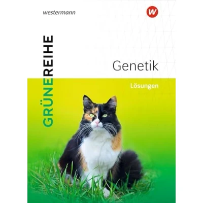Abbildung von Genetik: Lösungen: Sekundarstufe 2 (Grüne Reihe: Materialien für den Sekundarbereich II Ausgabe 2022)