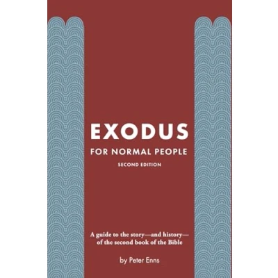 Abbildung von Exodus for Normal People: A Guide to the Story—and History—of Second Book of Bible (The People)