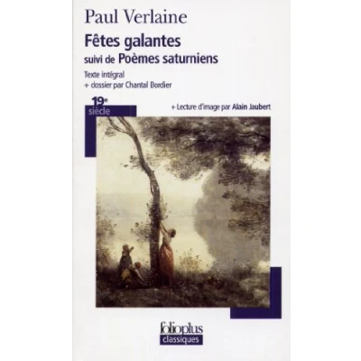 Abbildung von Fêtes galantes suivi de Poèmes saturniens (Folio Plus Classique)
