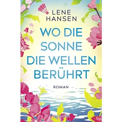 Abbildung von Wo die Sonne Wellen berührt: Roman