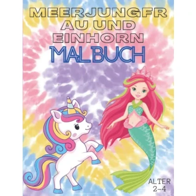 Abbildung von Meerjungfrau und Einhorn Malbuch: Für 2 4 alter, über 49 Malvorlagen mit Einhörnern, Feen wunderschönen Meerjungfrauen