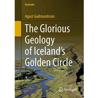 Abbildung von The Glorious Geology of Iceland&#039;s Golden Circle (GeoGuide)