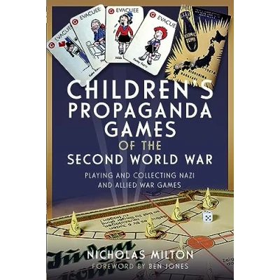 Abbildung von Children’s Propaganda Games of the Second World War: Playing and Collecting Nazi Allied War