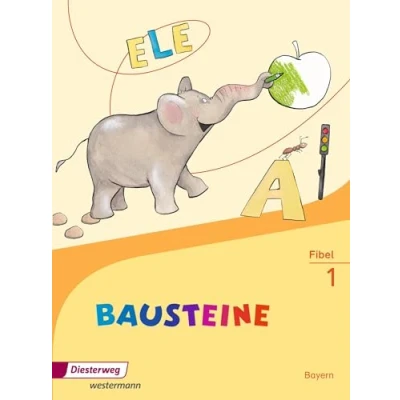 Abbildung von BAUSTEINE Fibel Ausgabe 2014 für Bayern: mit Schutzumschlag
