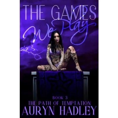 Abbildung von The Games We Play (The Path of Temptation, Band 3)
