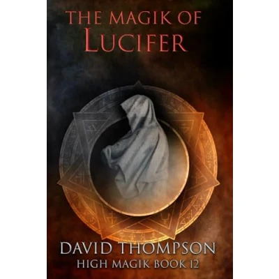 Abbildung von The Magik of Lucifer: Harnessing Four Powerful Aspects (High Magick Studies)