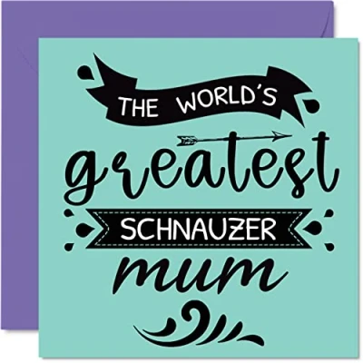 Abbildung von Geburtstagskarten für Sie von dem Hund die beste Schnauzer Mama Geburtstagskarte Haustier, Hundemutter, Geburtstagsgeschenke, 145 mm x mm, Muttertagsgrußkarten Mama,