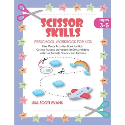 Abbildung von Scissor Skills Preschool Workbook for Kids Ages 3 5: Fine motor activities book kids. Cutting practice girls and boys with fun animals, shapes, patterns
