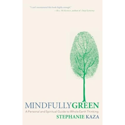 Abbildung von Mindfully Green: A Personal and Spiritual Guide to Whole Earth Thinking