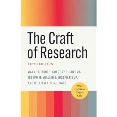 Abbildung von The Craft of Research (Chicago Guides to Writing, Editing and Publishing)