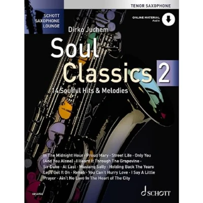Abbildung von Soul Classics 2: 14 soulige Hits &amp; Melodien. Tenor Saxophon. (Schott Saxophone Lounge)