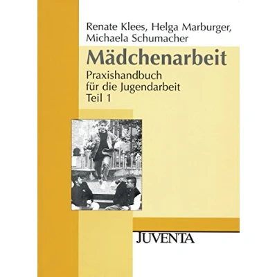 Abbildung von Mädchenarbeit: Praxishandbuch für die Jugendarbeit Teil 1 (Juventa Paperback)