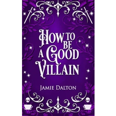 Abbildung von How To Be a Good Villain (How On RomCom)