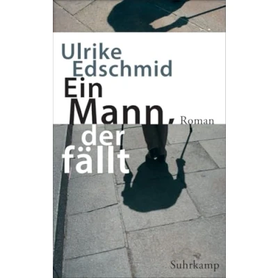 Abbildung von Ein Mann, der fällt: Roman (suhrkamp taschenbuch)