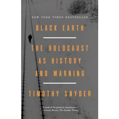 Abbildung von Black Earth: The Holocaust as History and Warning