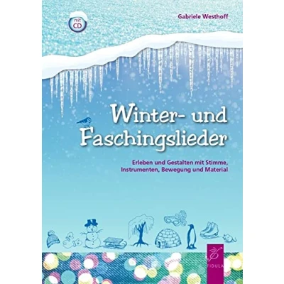 Abbildung von Winter und Faschingslieder: Erleben Gestalten mit Stimme, Instrumenten, Bewegung Material