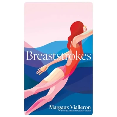 Abbildung von Breaststrokes: &#039;A study of womanhood, vulnerability, and the secrecy inner life&#039; Rowan Hisayo Buchanan