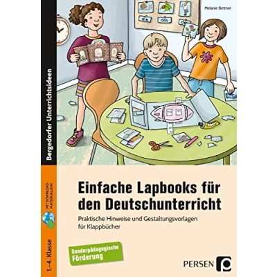 Abbildung von Einfache Lapbooks für den Deutschunterricht: Praktische Hinweise und Gestaltungsvorlagen Klappbücher Sonderpädagogische Förderung (1. bis 4. Klasse)