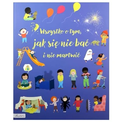 Abbildung von Wszystko o tym, jak się nie bać i martwić