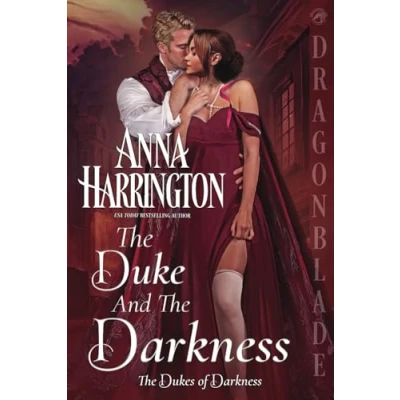 Abbildung von the Duke and Darkness (The Dukes of Darkness, Band 1)