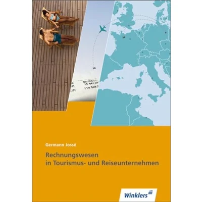 Abbildung von Rechnungswesen in Tourismus und Reiseunternehmen: Schulbuch (Tourismus Reisen: Ausbildung Lernfeldern)