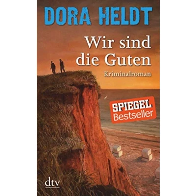 Abbildung von Wir sind die Guten: Kriminalroman (Karl Sönnigsen ermittelt, Band 2)