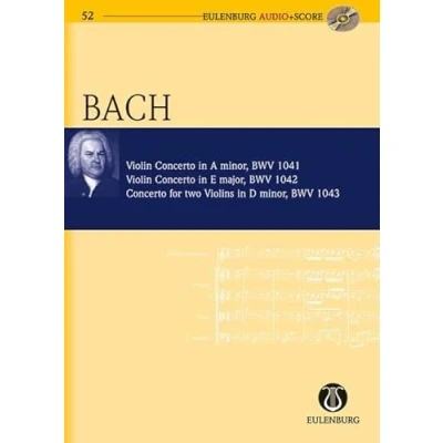 Abbildung von Violinkonzerte, Konzert für zwei Violinen: a Moll, E Dur, d Moll. Orchester. Studienpartitur. (Eulenburg Audio+Score, Band 52)