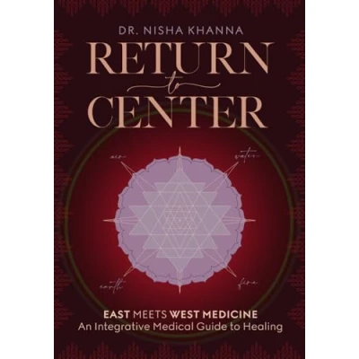 Abbildung von Return to Center: An Integrative Medical Guide Healing