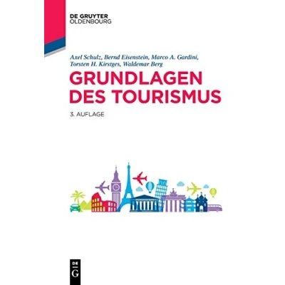 Abbildung von Grundlagen des Tourismus (De Gruyter Studium)
