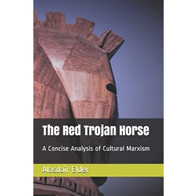 Abbildung von The Red Trojan Horse: A Concise Analysis of Cultural Marxism