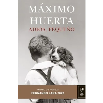 Abbildung von Adiós, pequeño: Premio de Novela Fernando Lara 2022