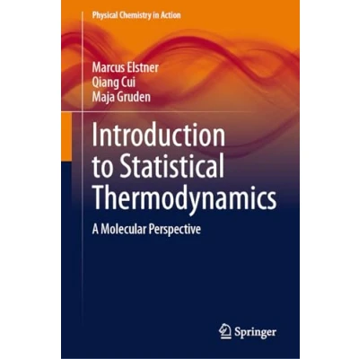 Abbildung von Introduction to Statistical Thermodynamics: A Molecular Perspective (Physical Chemistry in Action)