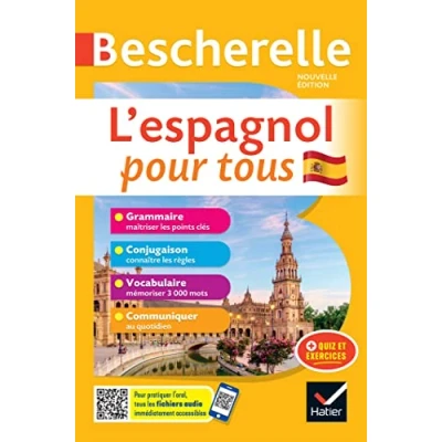 Abbildung von Bescherelle L&#039;espagnol pour tous nouvelle édition: tout en un (grammaire, conjugaison, vocabulaire, communiquer)