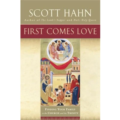 Abbildung von First Comes Love: Finding Your Family in the Church and Trinity
