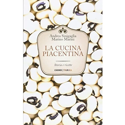 Abbildung von La cucina piacentina. Storia e ricette (Cucine del territorio)