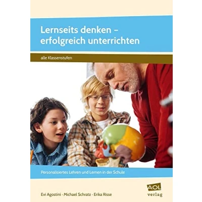 Abbildung von Lernseits denken erfolgreich unterrichten: Personalisiertes Lehren und Lernen in der Schule (Alle Klassenstufen)