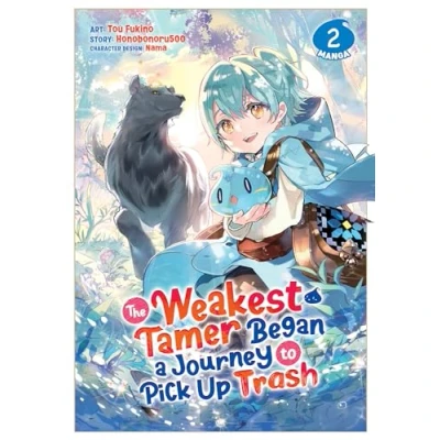 Abbildung von The Weakest Tamer Began a Journey to Pick Up Trash (Manga) Vol. 2