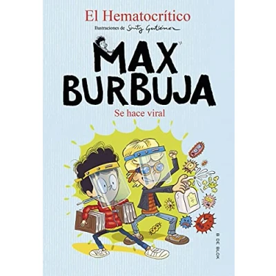 Abbildung von Max Burbuja 3 Se hace viral (Escritura desatada, Band 3)