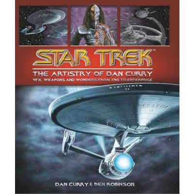 Abbildung von Star Trek: The Artistry of Dan Curry: Visual Curry